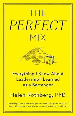 The Perfect Mix - Helen Rothberg Phd