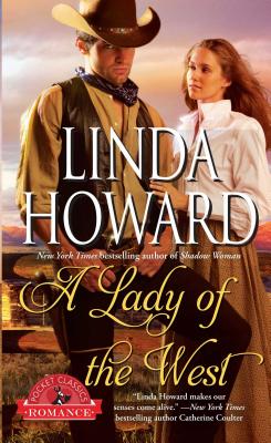 A Lady of the West - Linda Howard