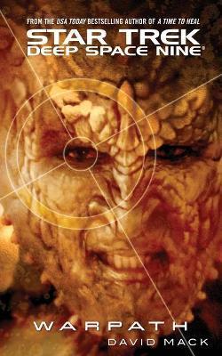 Coperta cărții 'Star Trek: Deep Space Nine: Warpath - David Mack'