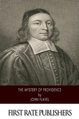 The Mystery of Providence - John Flavel