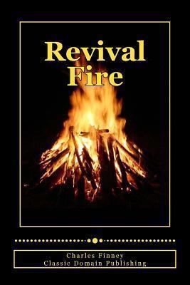 Revival Fire - Classic Domain Publishing