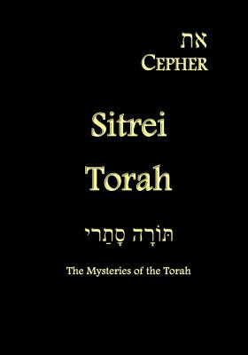 Eth Cepher - Sitrei Torah: The Mysteries of the Torah - Stephen Pidgeon