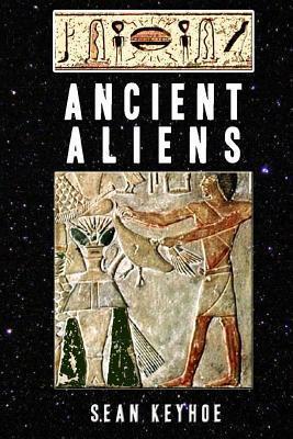 Ancient Aliens - Sean Keyhoe