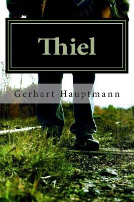 Thiel - Gerhart Hauptmann