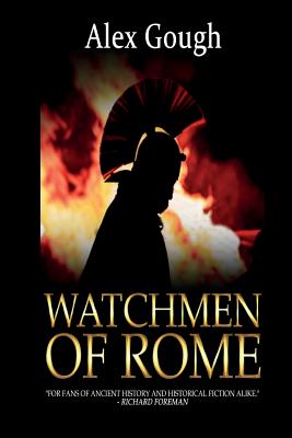 Watchmen of Rome - Alex Gough