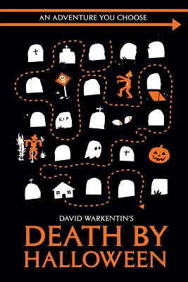Death by Halloween - David Warkentin