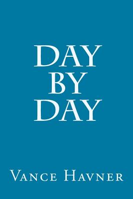 Day by Day - Vance Havner