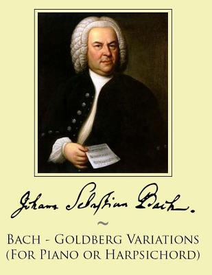 Bach - Goldberg Variations (For Piano or Harpsichord) - Samwise Publishing