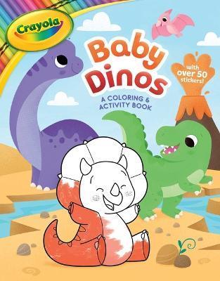 Crayola Baby Dinos: A Coloring & Activity Book - Buzzpop