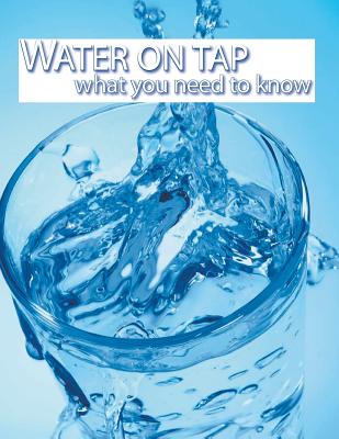 WATER ON TAP what you need to know - Environmental Protection Agency