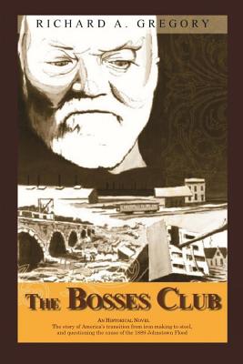 Coperta cărții 'The Bosses Club - Richard A. Gregory'