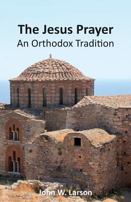 The Jesus Prayer: An Orthodox Tradition - Vicky Paraschou