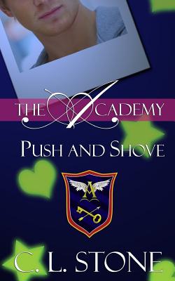 Push and Shove - C. L. Stone