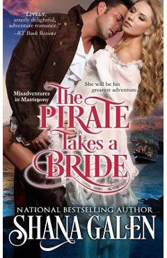 Coperta cărții 'The Pirate Takes A Bride - Shana Galen'
