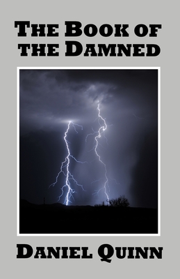 The Book of the Damned - Daniel Quinn