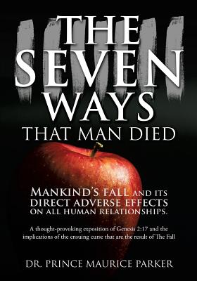 The Seven Ways That Man Died - Prince Maurice Parker