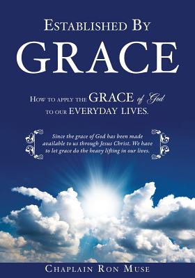 Established By Grace - Chaplain Ron Muse
