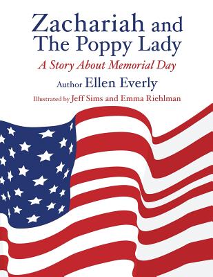 Zachariah and The Poppy Lady - Ellen Everly