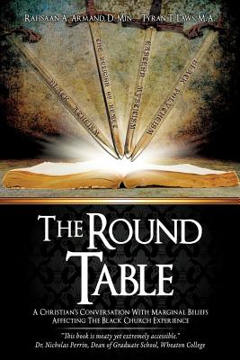 The Round Table - Rahsaan A. Armand