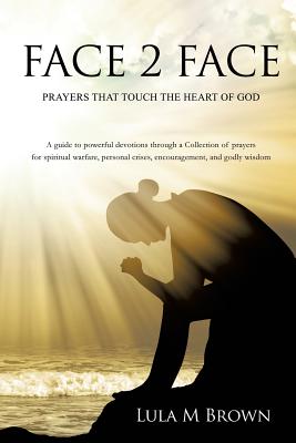 Face 2 Face - Lula M. Brown