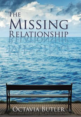 The Missing Relationship - Octavia Butler