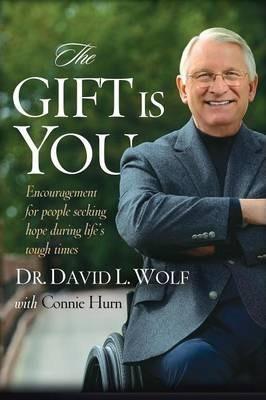 The Gift Is You - David L. Wolf