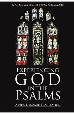 Coperta cărții 'Experiencing God in the Psalms - Mdiv Min Morey Ba'