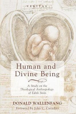 Human and Divine Being - Donald Wallenfang