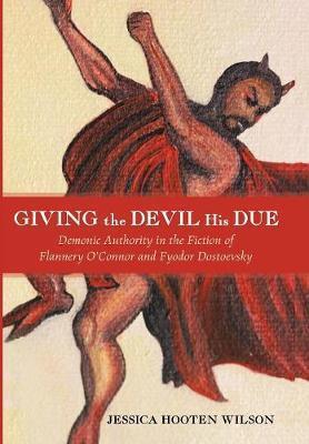 Giving the Devil His Due - Jessica Hooten Wilson