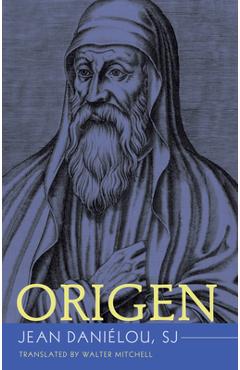 Coperta cărții 'Origen - Jean Sj Daniélou'