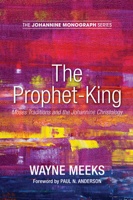 The Prophet-King - Wayne Meeks