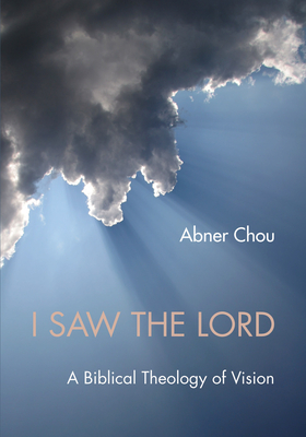 I Saw the Lord - Abner Chou