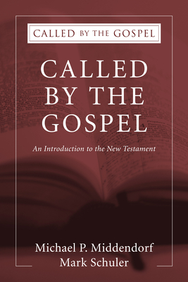 Called by the Gospel - Michael P. Middendorf