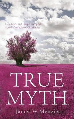 True Myth - James W. Menzies