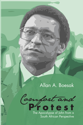 Comfort and Protest - Allan A. Boesak