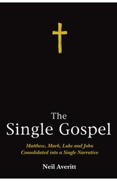 The Single Gospel - Neil Averitt