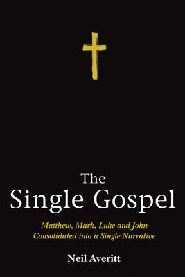 The Single Gospel - Neil Averitt