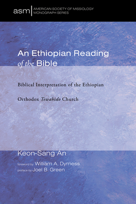 An Ethiopian Reading of the Bible - Keon-sang An