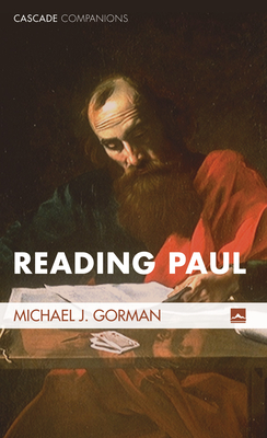 Reading Paul - Michael J. Gorman