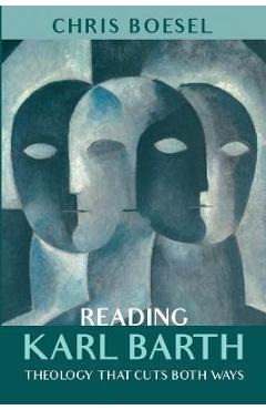Coperta cărții 'Reading Karl Barth - Chris Boesel'