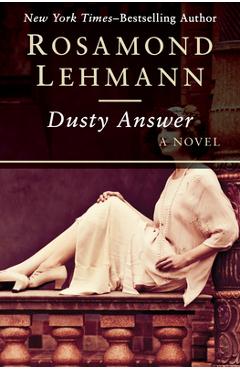 Coperta cărții 'Dusty Answer - Rosamond Lehmann'