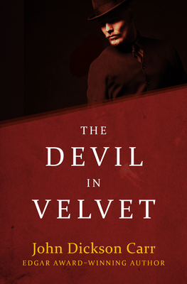 The Devil in Velvet - John Dickson Carr
