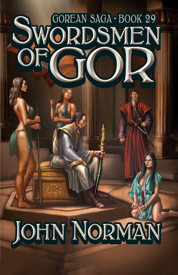 Swordsmen of Gor - John Norman