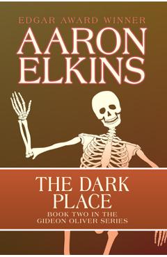 Coperta cărții 'The Dark Place - Aaron Elkins'