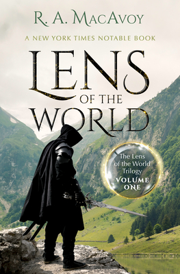 Lens of the World - R. A. Macavoy