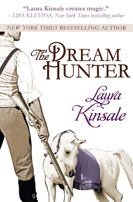 The Dream Hunter - Laura Kinsale
