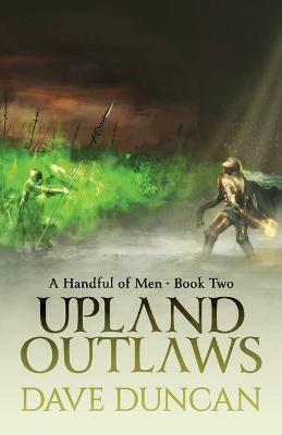 Upland Outlaws - Dave Duncan