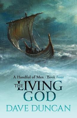 The Living God - Dave Duncan