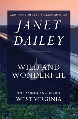 Wild and Wonderful - Janet Dailey