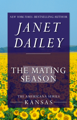 The Mating Season - Janet Dailey